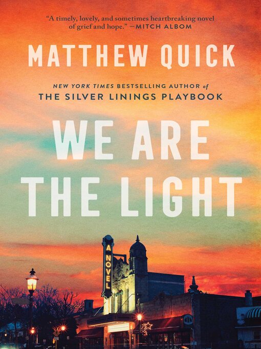 Title details for We Are the Light by Matthew Quick - Wait list